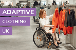 Adaptive Clothing UK 